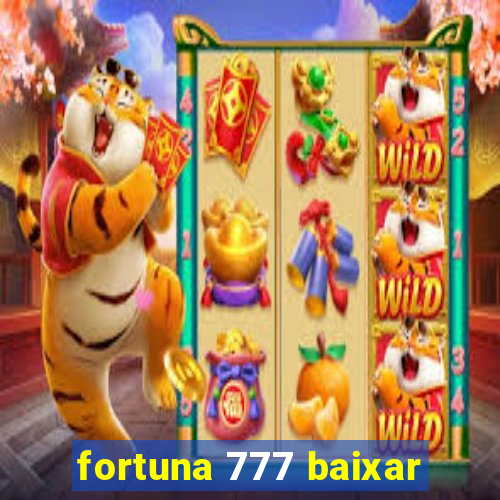 fortuna 777 baixar